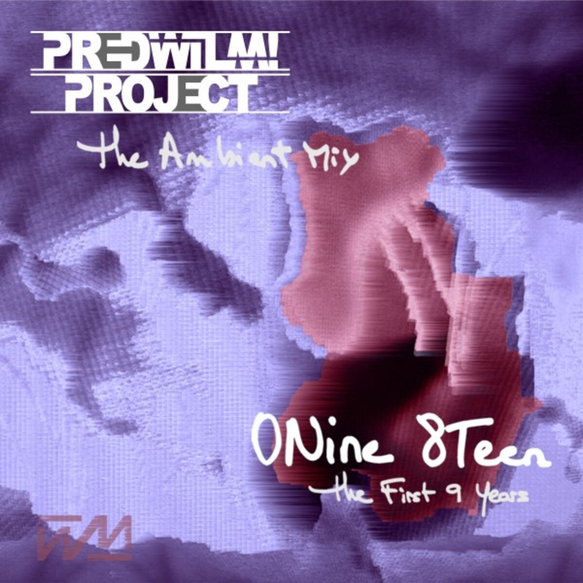 Album cover of 0Nine 8Teen: The First 9 Years (The Ambient Mix)