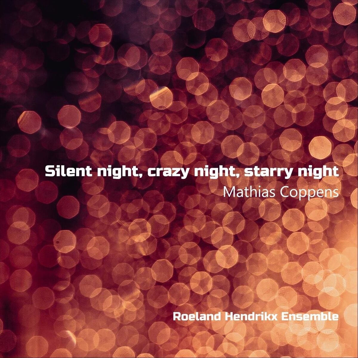Album cover of Silent Night, Crazy Night, Starry Night