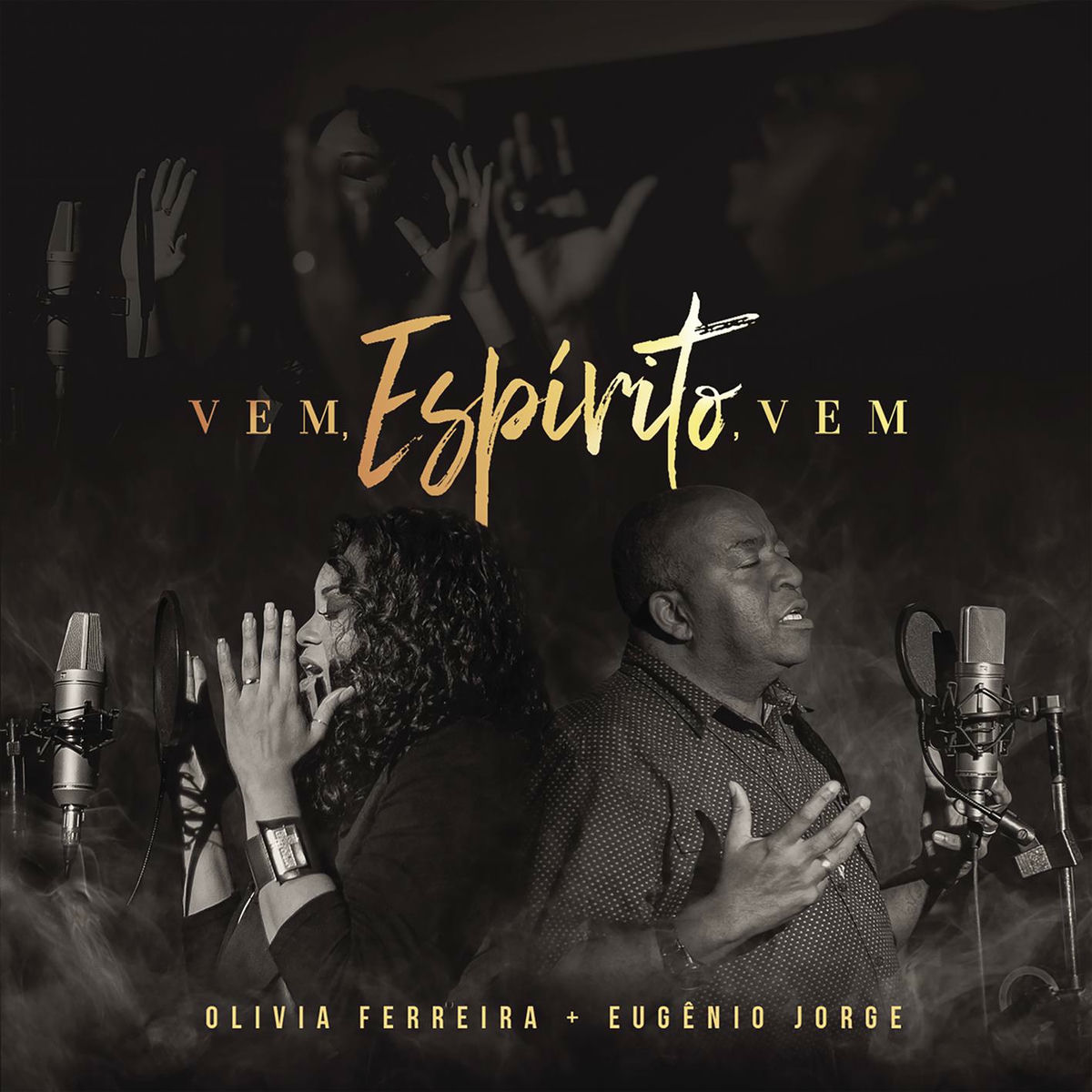 Album cover of Vem, Espírito, Vem (Ven Espiritu Ven) (feat. Eugênio Jorge)