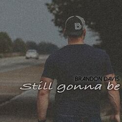 Cover of Still Gonna Be