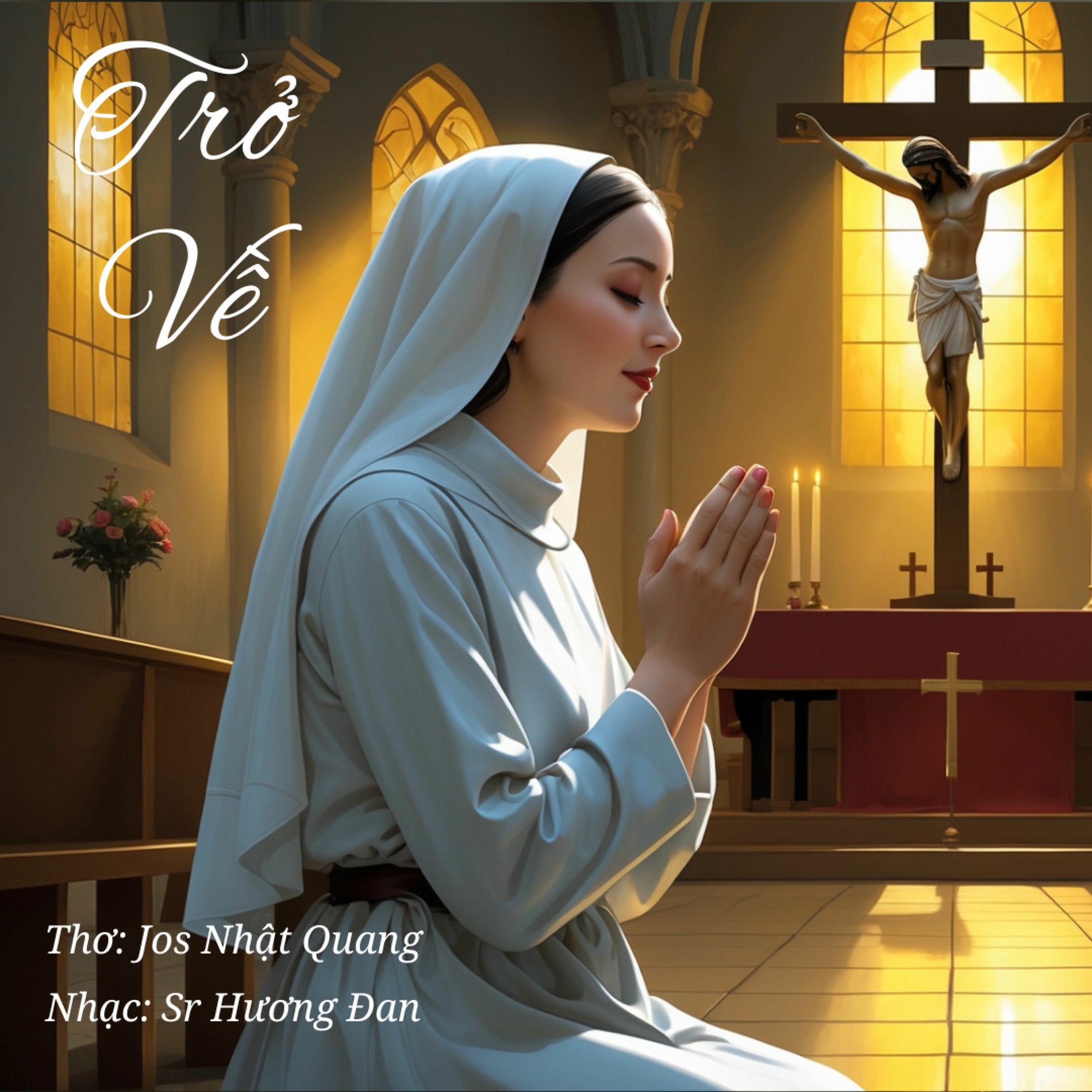 Album cover of Trở Về (Sr Hương Đan)