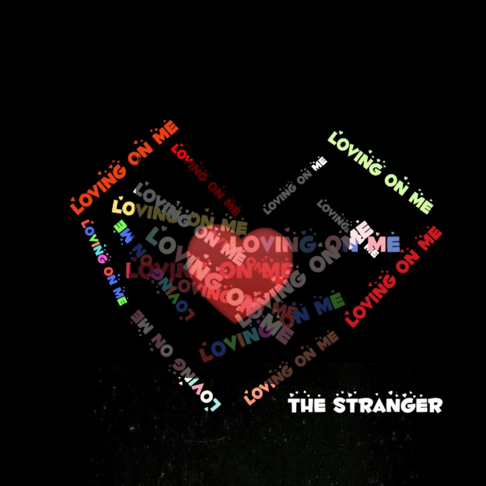 Album artwork for Loving on me by The Stranger