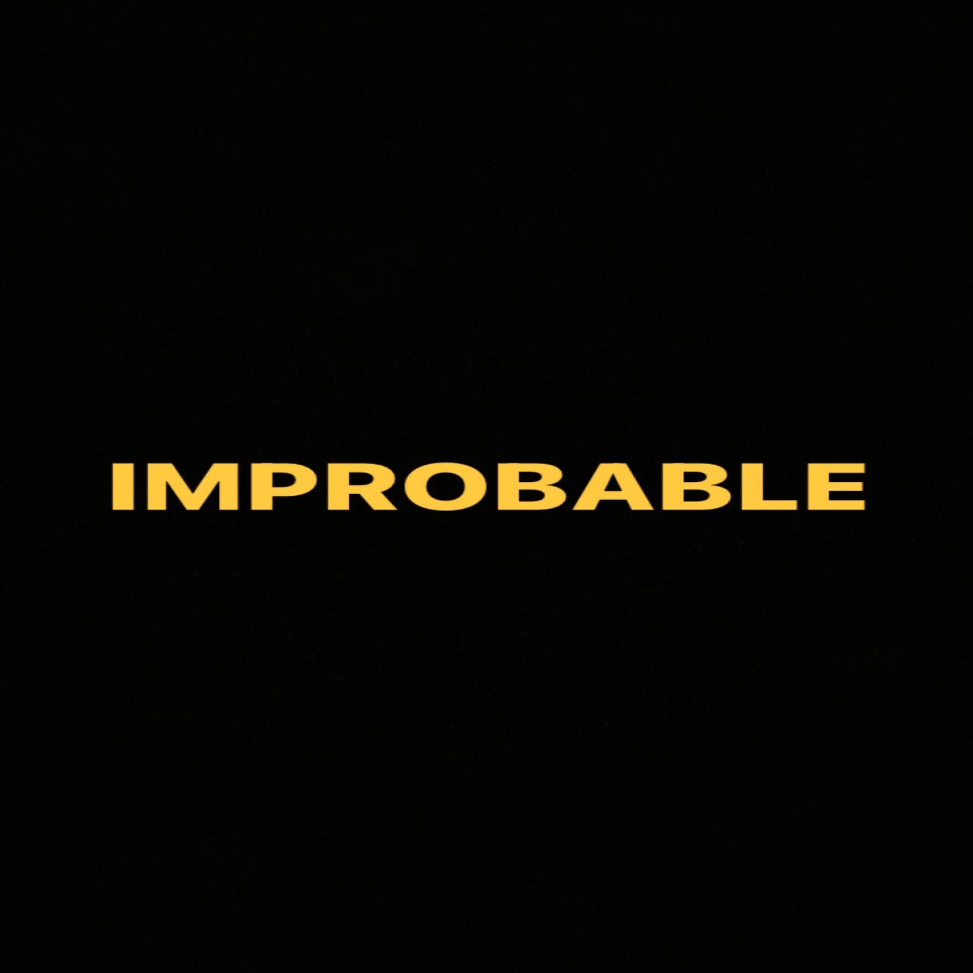 Album cover of Improbable