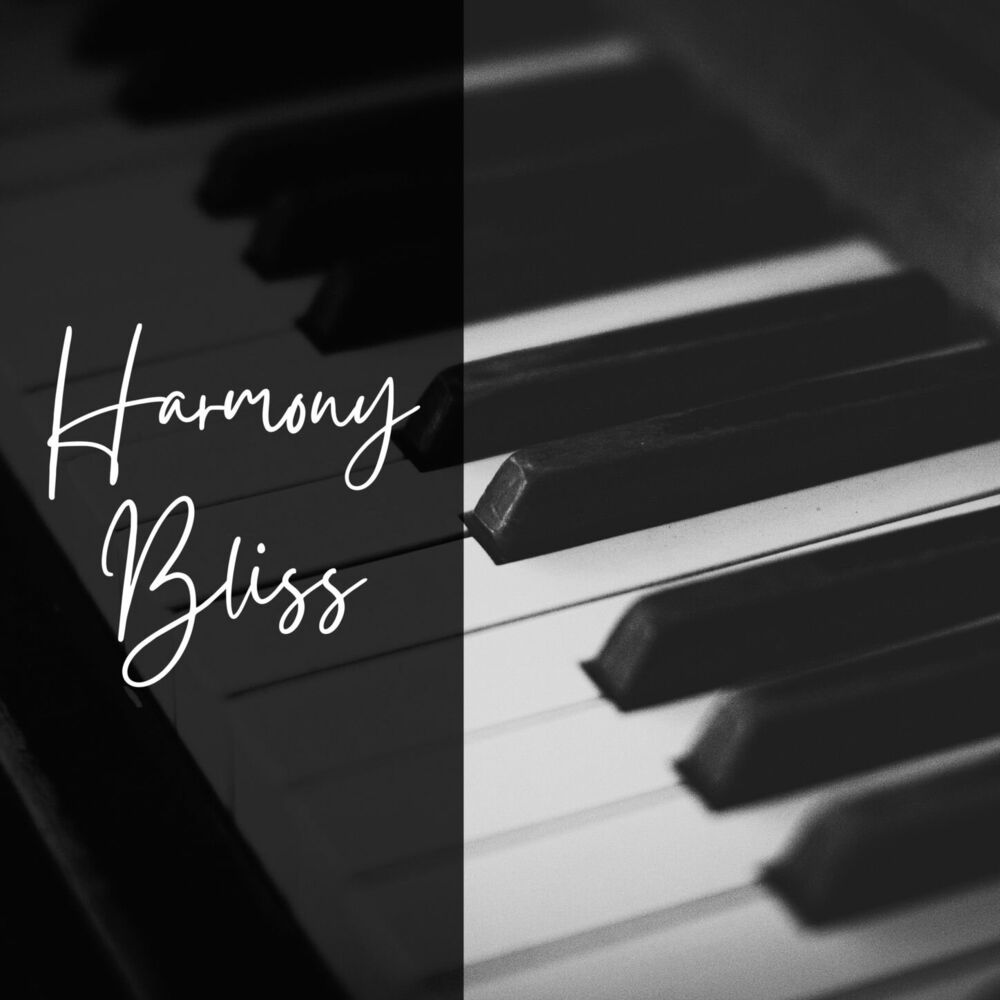 Picture of Harmony Bliss: Soothing Piano Melodies for Ultimate Relaxation and Inner Peace