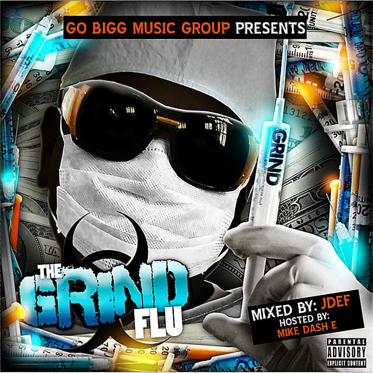 Album cover of Go Bigg Music Group Presents: The Grind Flu