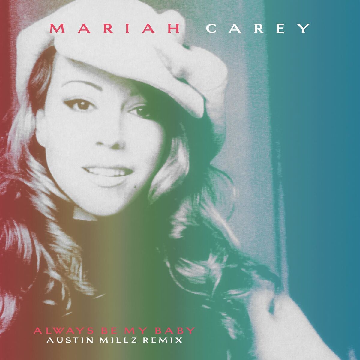 Album cover of Always Be My Baby (Austin Millz Remix)
