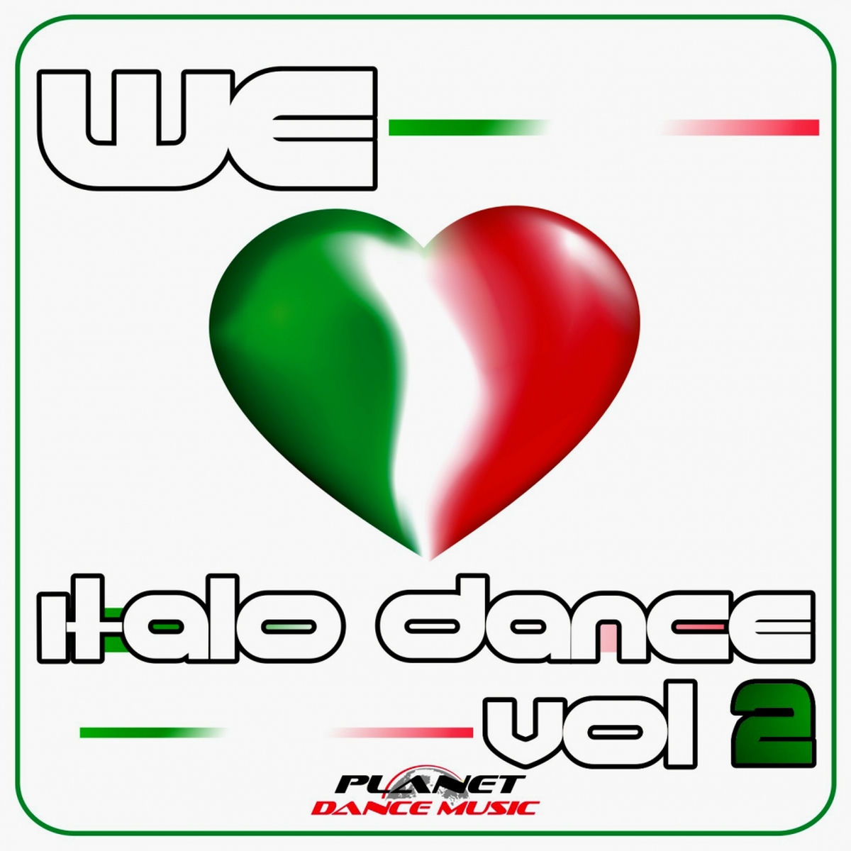 Album cover of We Love Italo Dance Vol. 2