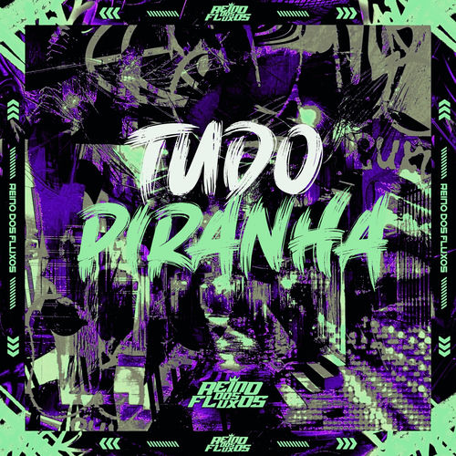 Tudo Piranha