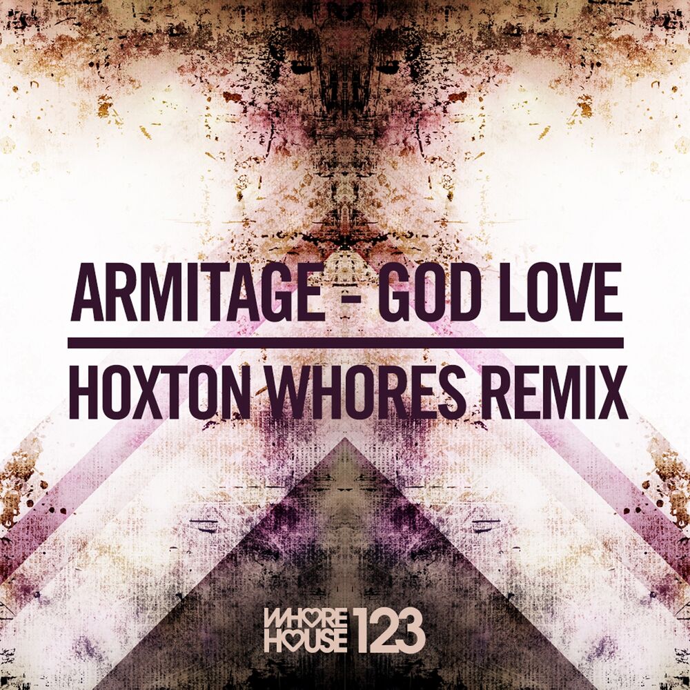 Picture of God Love (Hoxton Whores Remix)