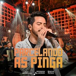 Parcelando as Pinga (Ao Vivo)