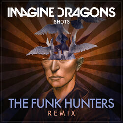 Cover of Shots (The Funk Hunters Remix)