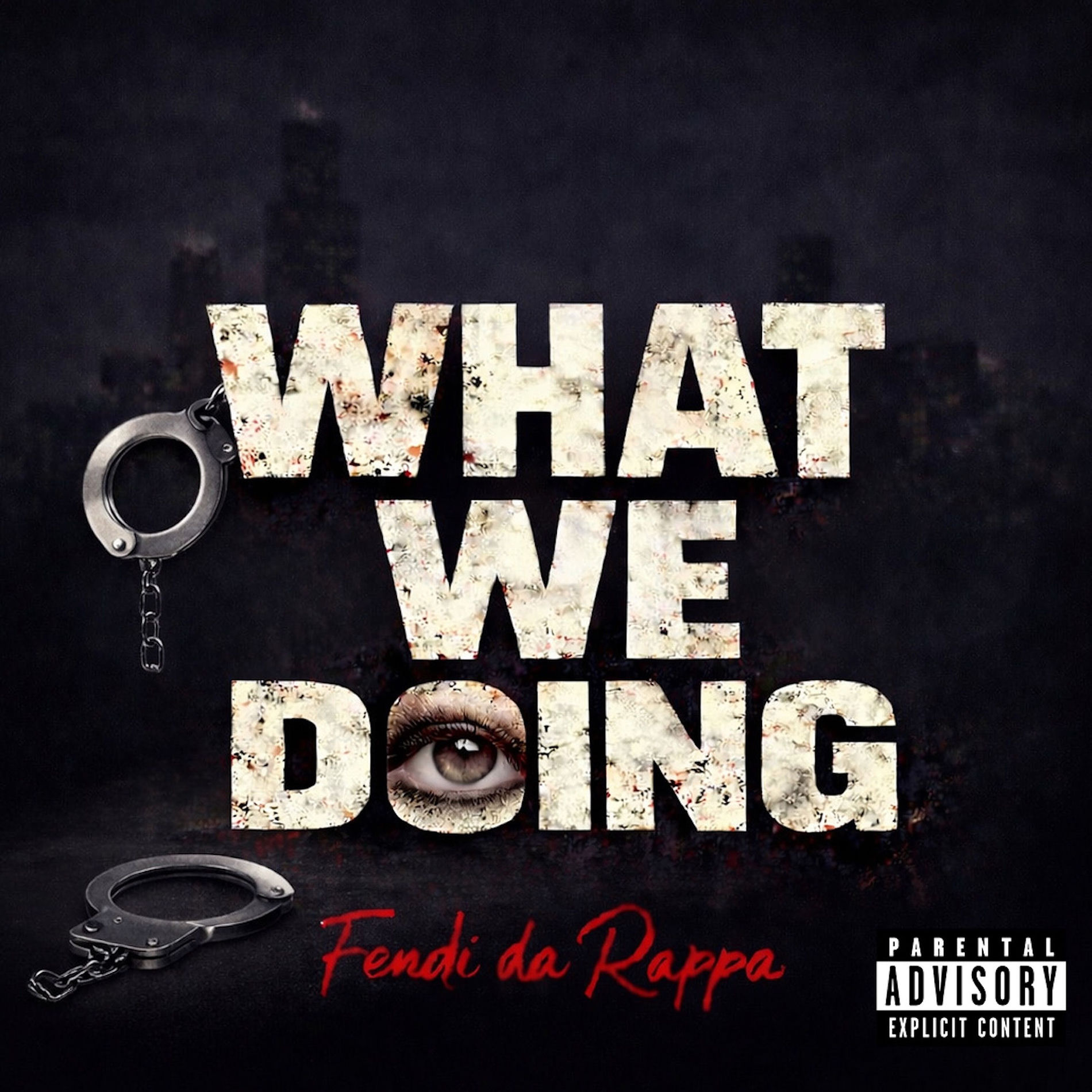 Album cover of What We Doing