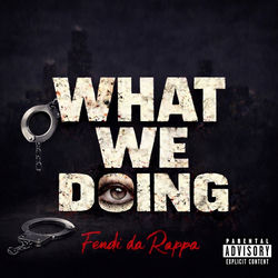 What We Doing