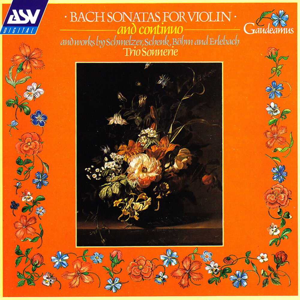 Picture of Bach: Sonatas for Violin and Continuo; and works by Schmelzer, Schenk, Böhm and Erlebach