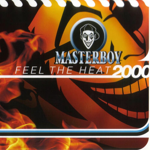 Feel the heat 2000