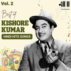 Cover of Best of Kishore Kumar Hindi Hits Songs, Vol. 2