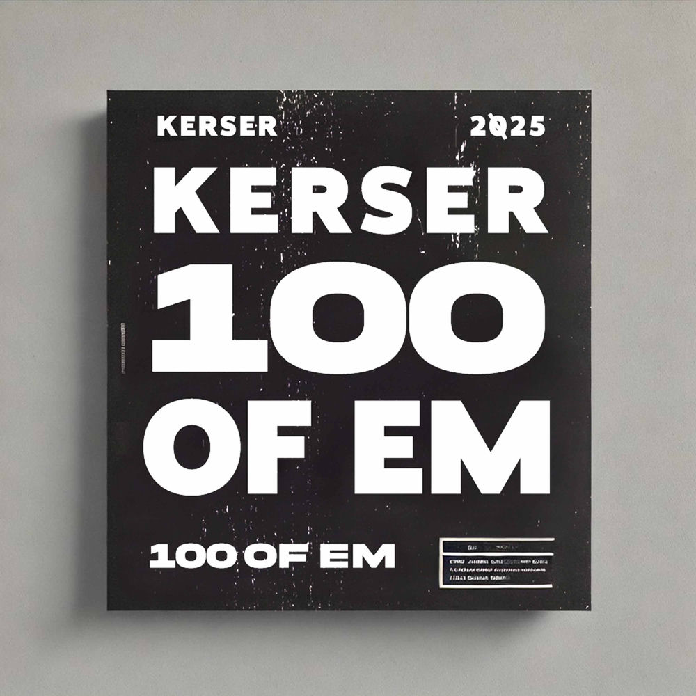 Album artwork for 100 Of Em by Kerser