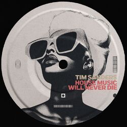 Cover of House Music Will Never Die