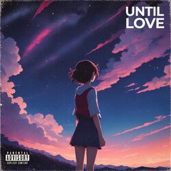 Cover of UNTIL LOVE