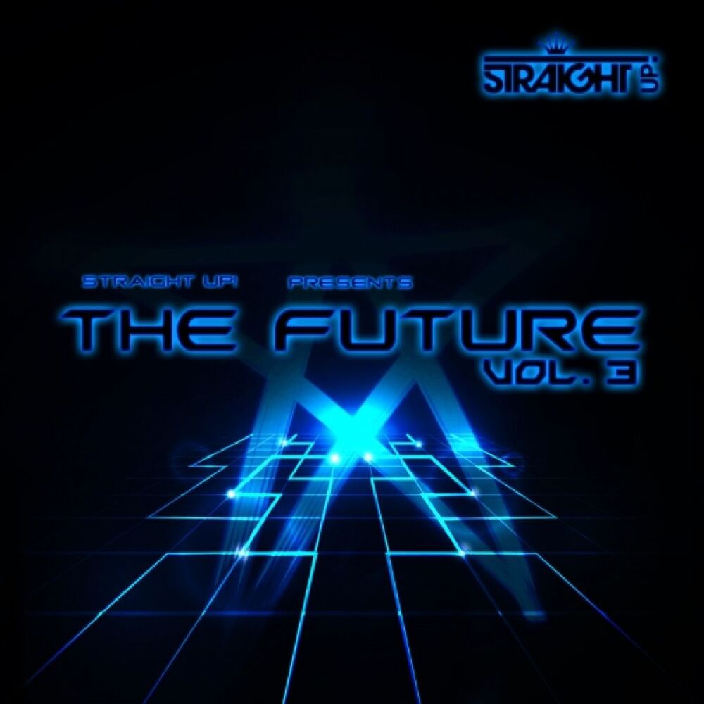 Picture of Straight Up! presents: The Future Vol. 3