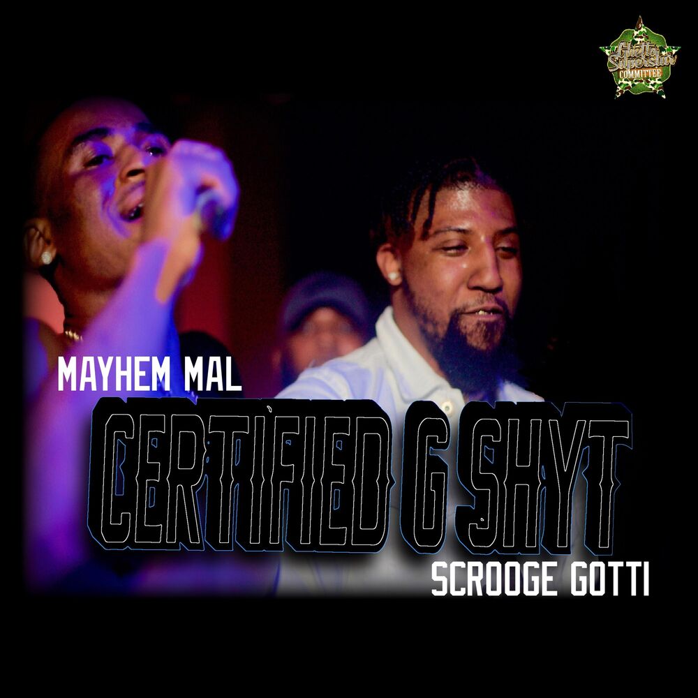 Picture of Certified G Shyt (feat. Scrooge Gotti)