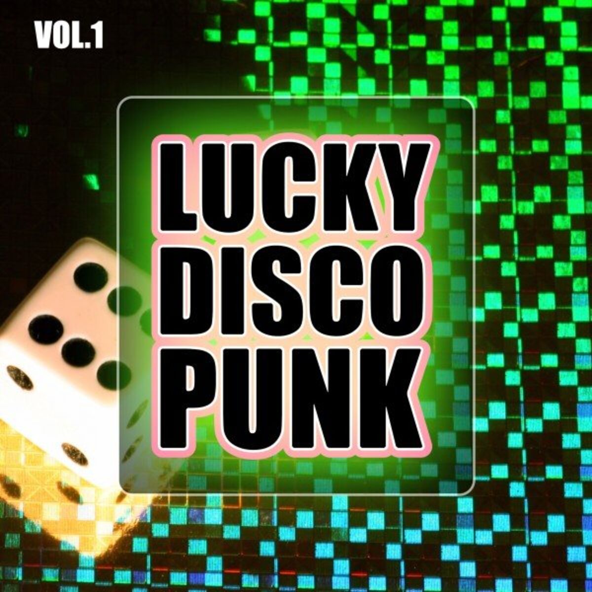 Album cover of Lucky Disco Punk, Vol. 1