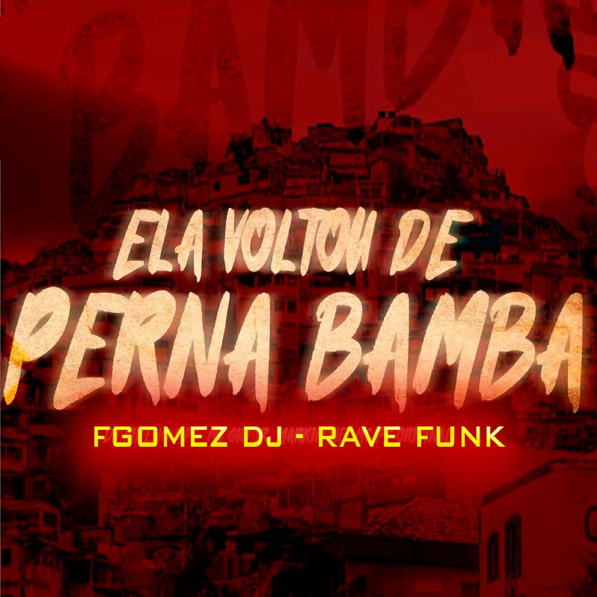 Album cover of Ela Voltou De Perna Bamba (Rave Funk)