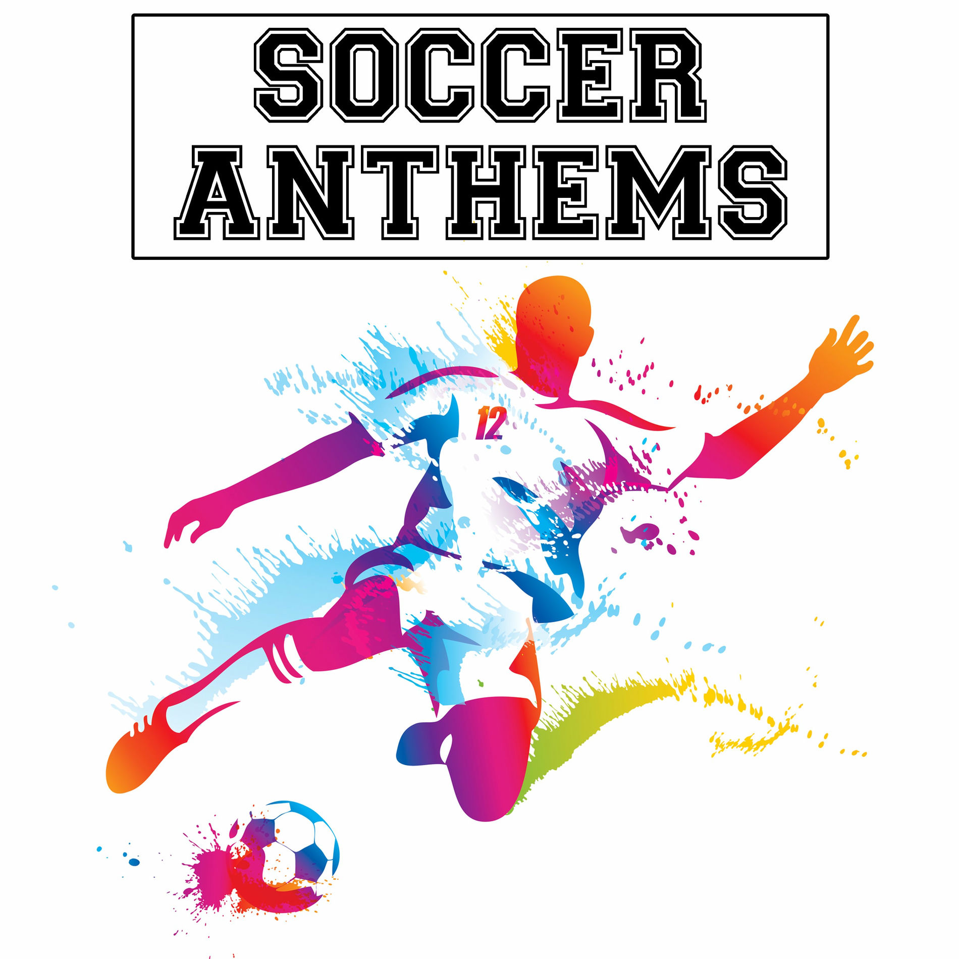 Album cover of Soccer Anthems