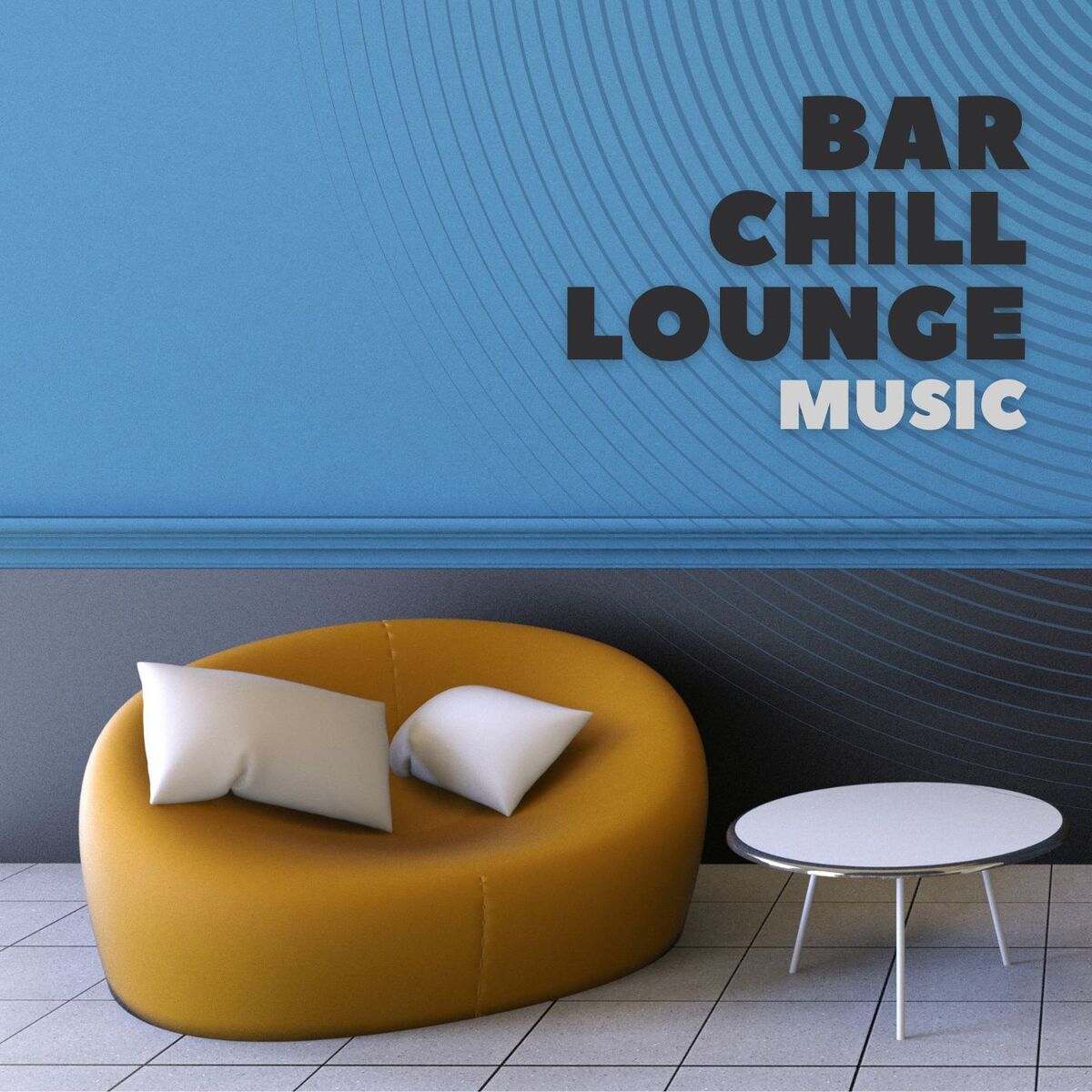 Album cover of Bar · Chill · Lounge Music