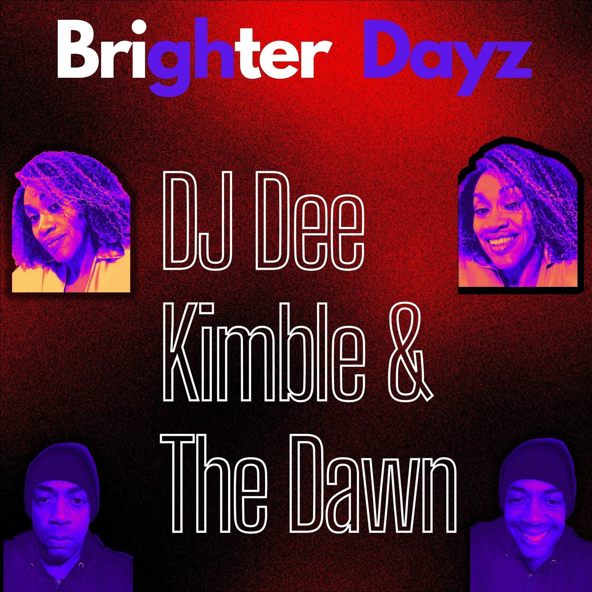 Album cover of Brighter Dayz