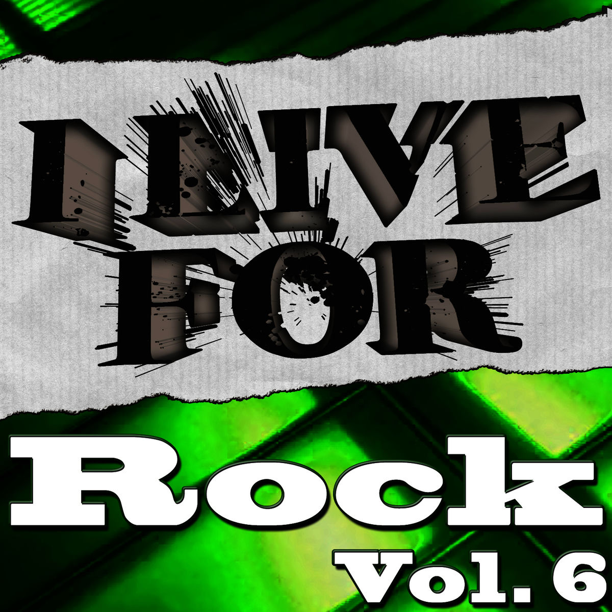Album cover of I Live For Rock Vol. 6