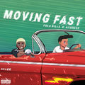 Moving fast (feat. Aiibreed)