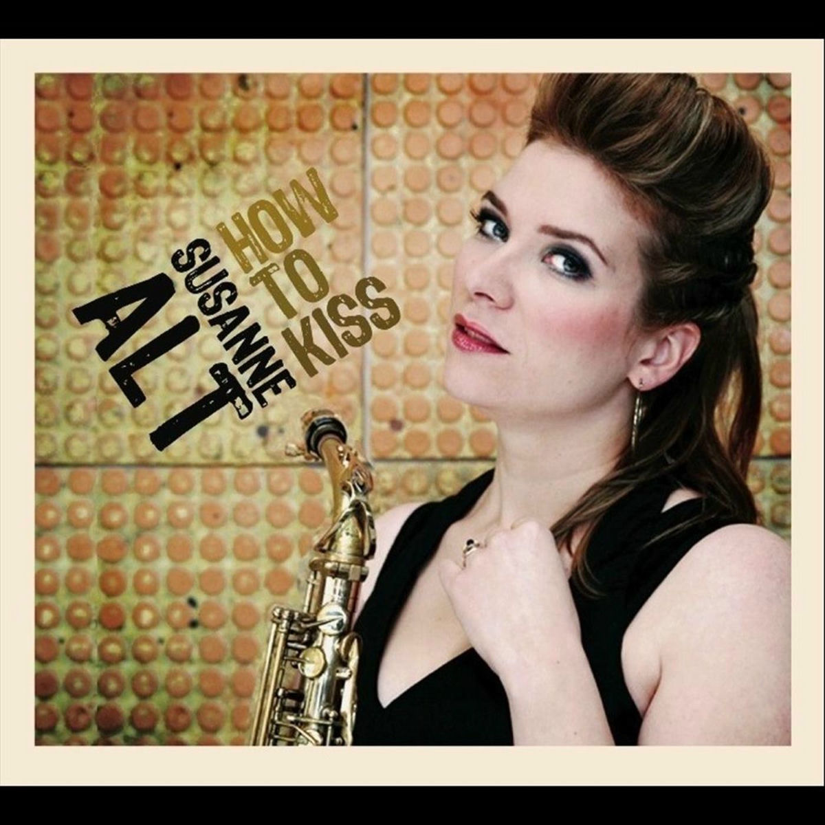 Album cover of How to Kiss