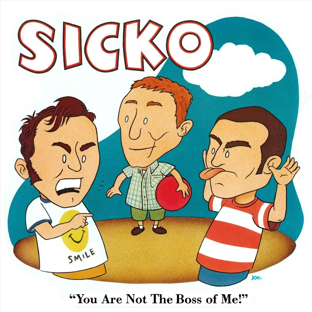 Album cover of You Are Not the Boss of Me!