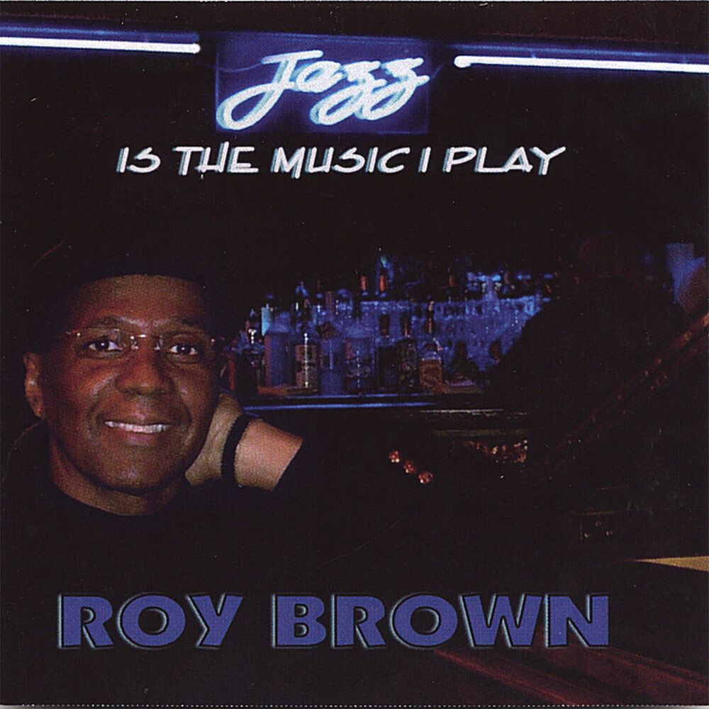 Picture of Jazz Is The Music I Play