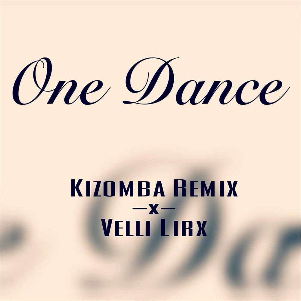 Picture of One Dance (Kizomba Remix)