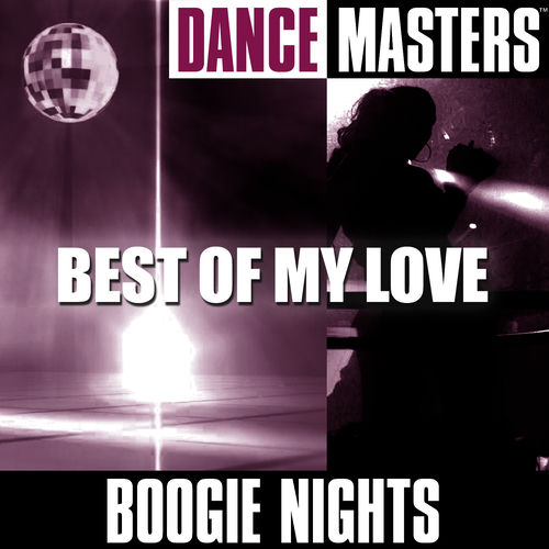 Dance Masters: Best Of My Love