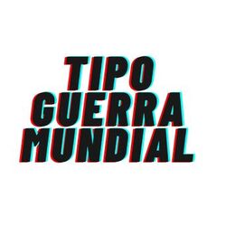 Cover of Tipo Guerra Mundial