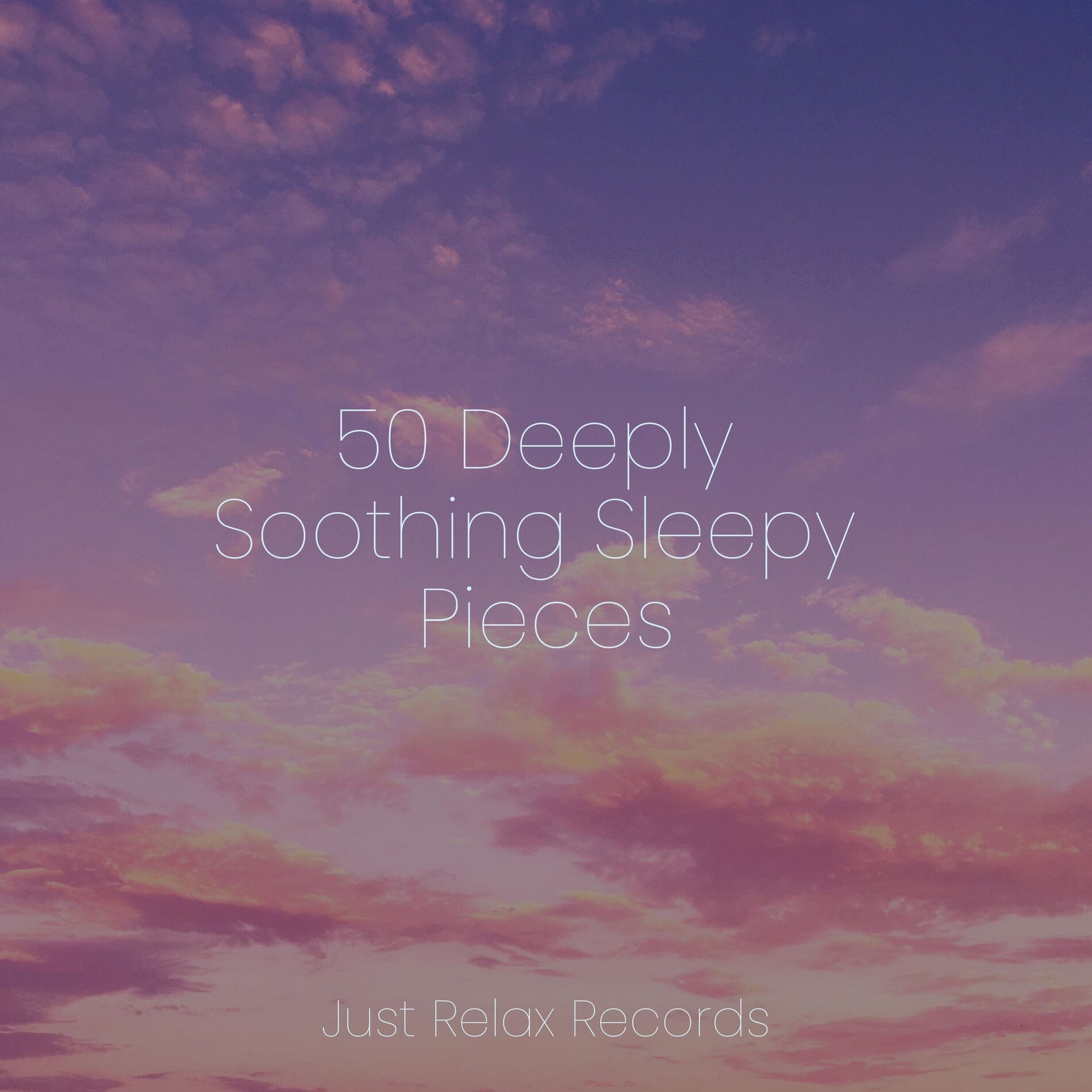 Album cover of 50 Deeply Soothing Sleepy Pieces