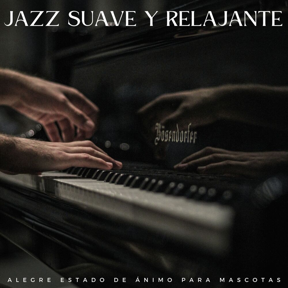 Picture of Jazz Suave Y Relajante: Alegre Estado De Ánimo Para Mascotas
