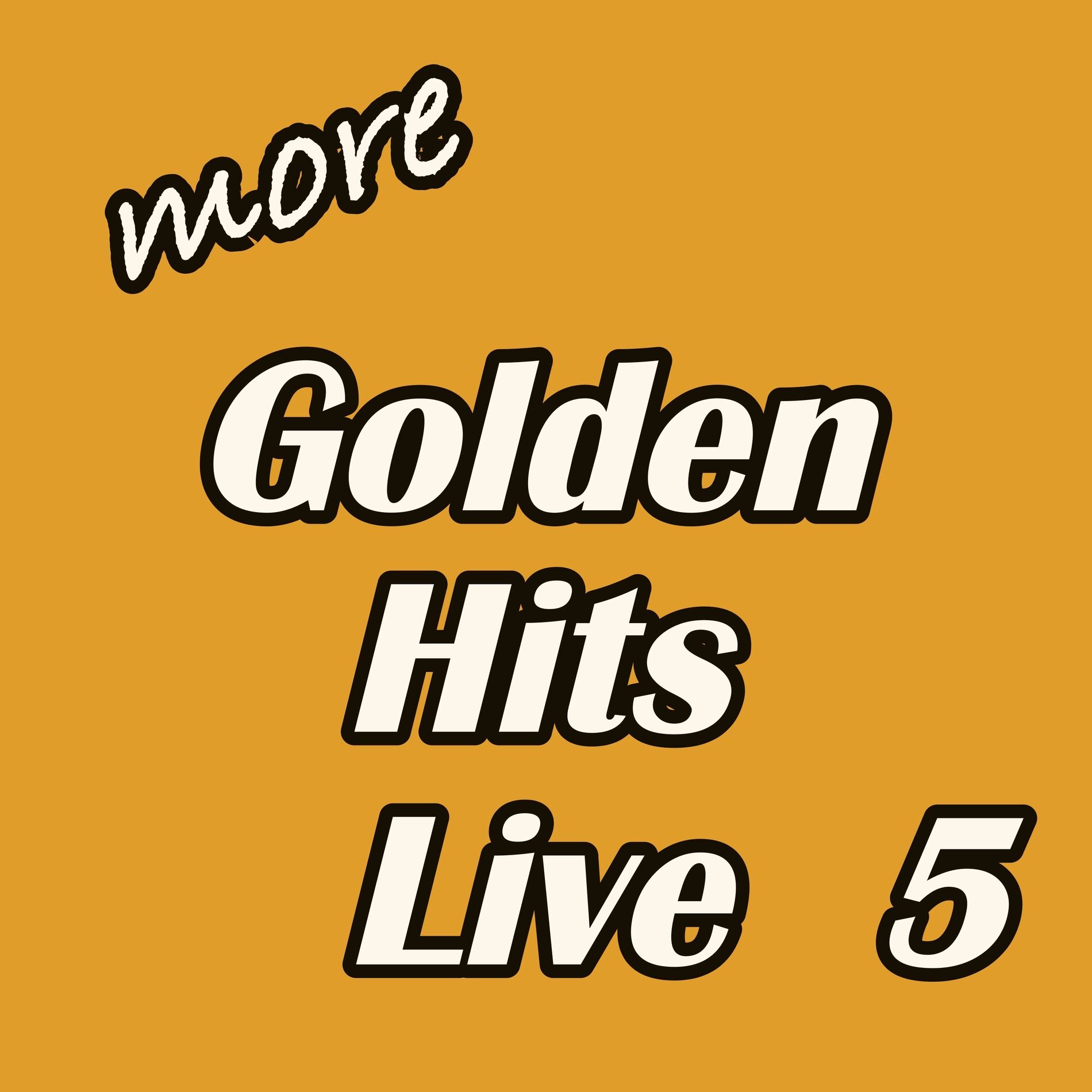 Album cover of More Golden Hits Live, Vol. 5