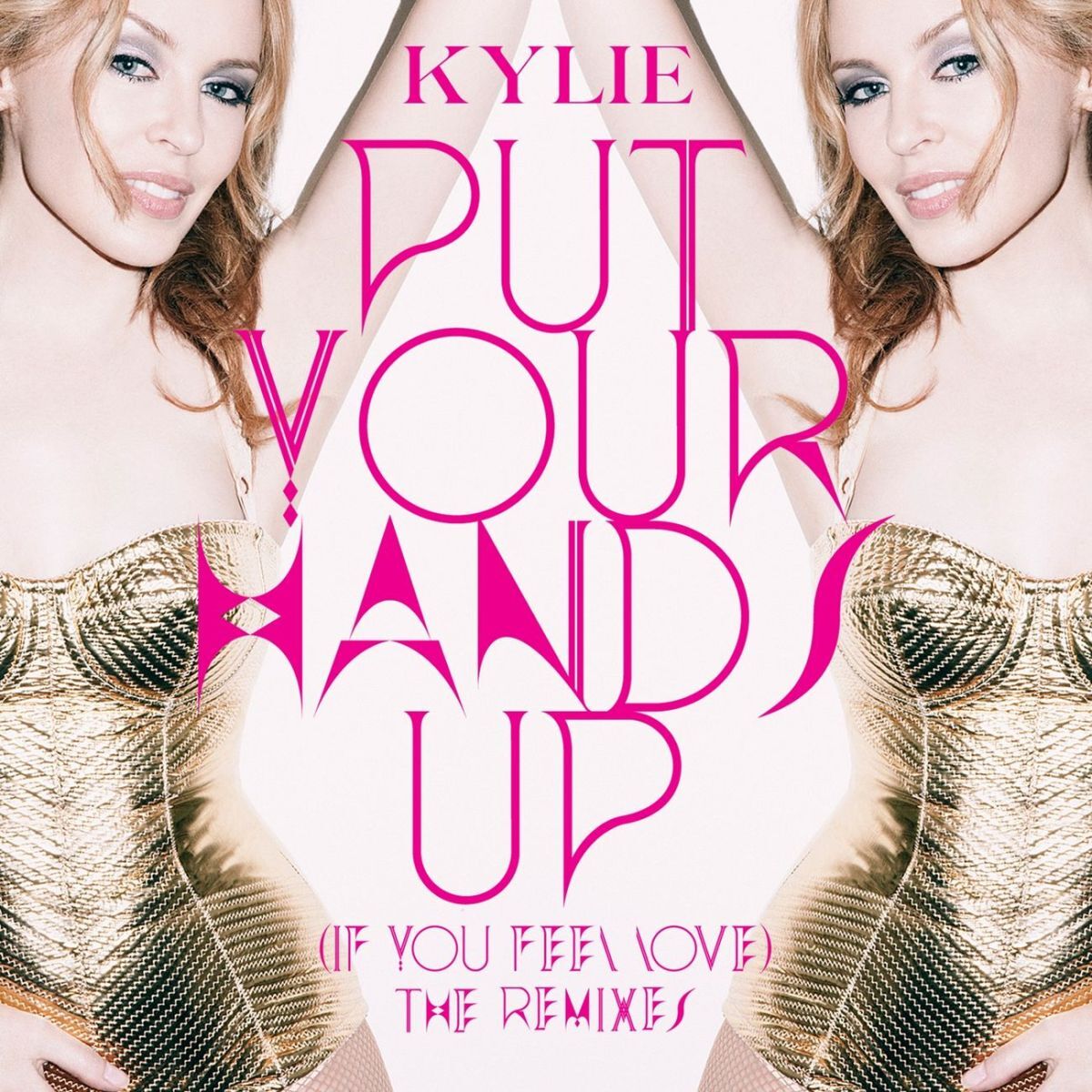 Album cover of Put Your Hands Up (If You Feel Love) (The Remixes)