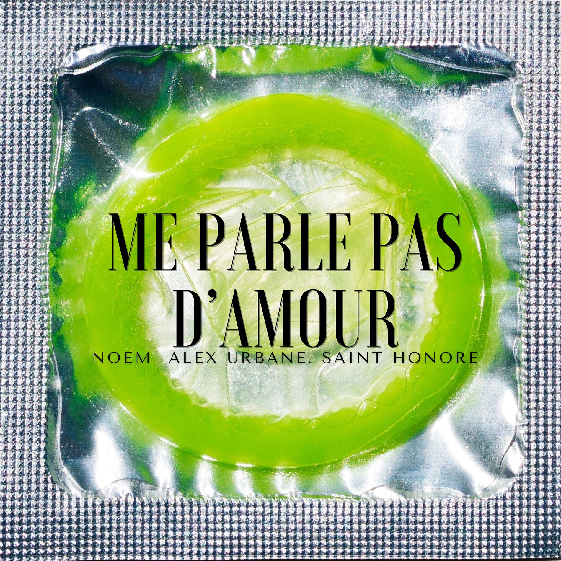 Album cover of Me parle pas d'amour (Saint-Honoré mix)
