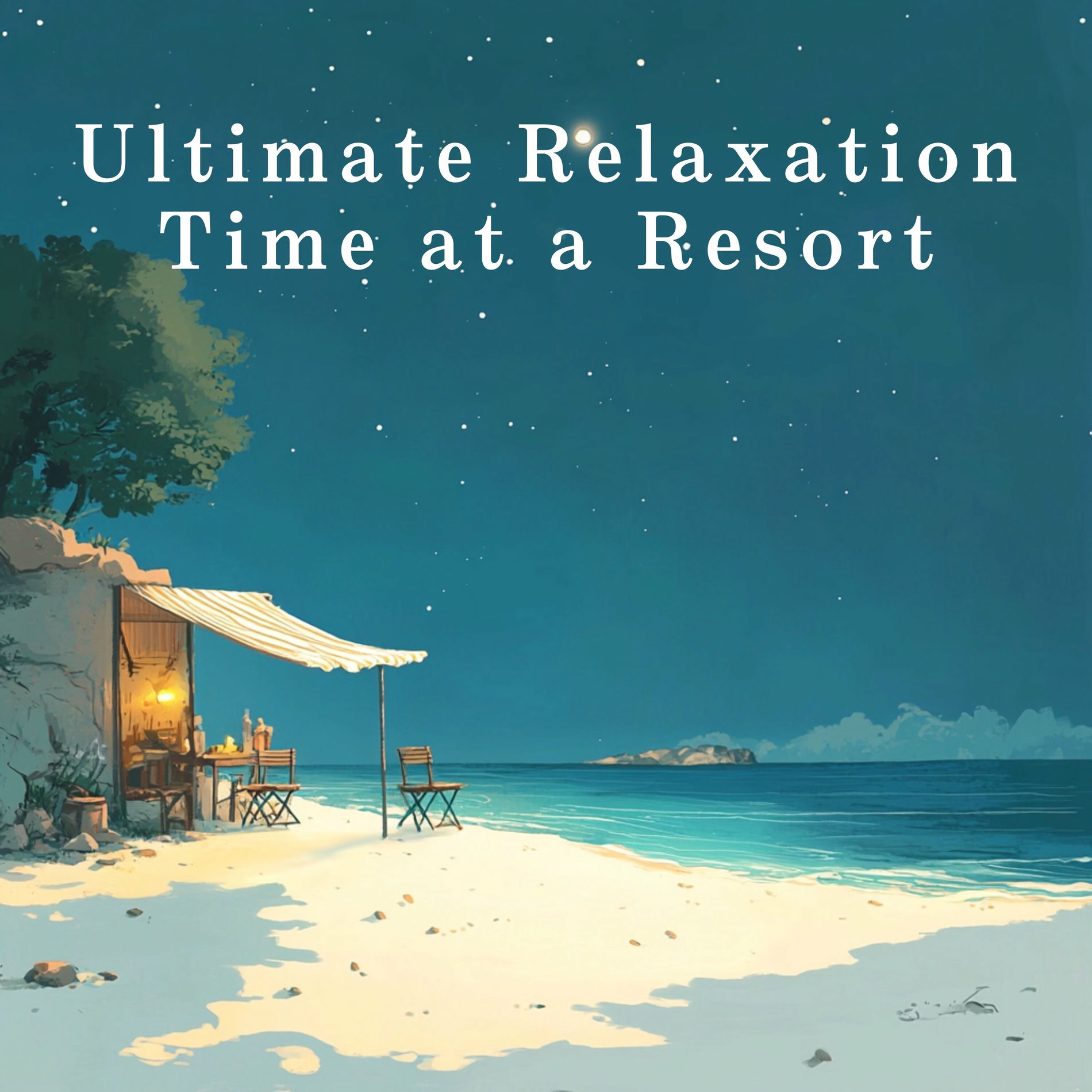 Album cover of Ultimate Relaxation Time at a Resort