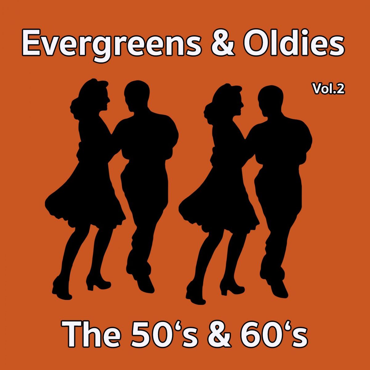 Album cover of Evergreens & Oldies - The 50'S & 60'S Vol.2