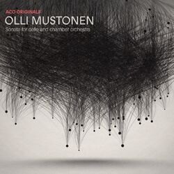Cover of ACO Originals – Olli Mustonen: Sonata for Cello and Chamber Orchestra