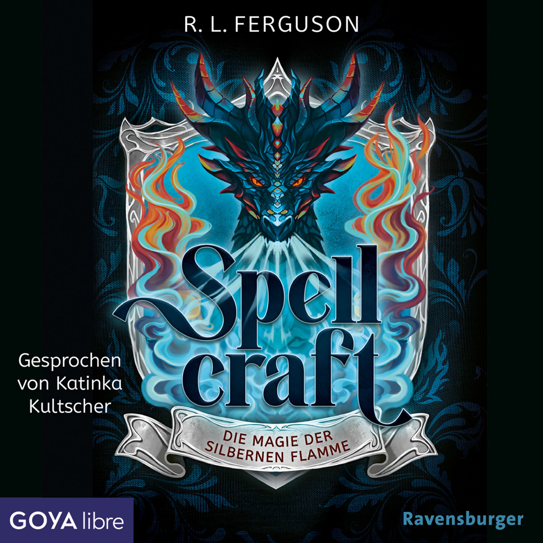 Album cover of Spellcraft. Die Magie der silbernen Flamme [Band 1 (Ungekürzt)]
