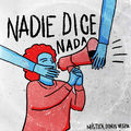 Nadie dice nada