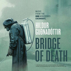 Cover of Bridge Of Death (From “Chernobyl” TV Series Soundtrack)