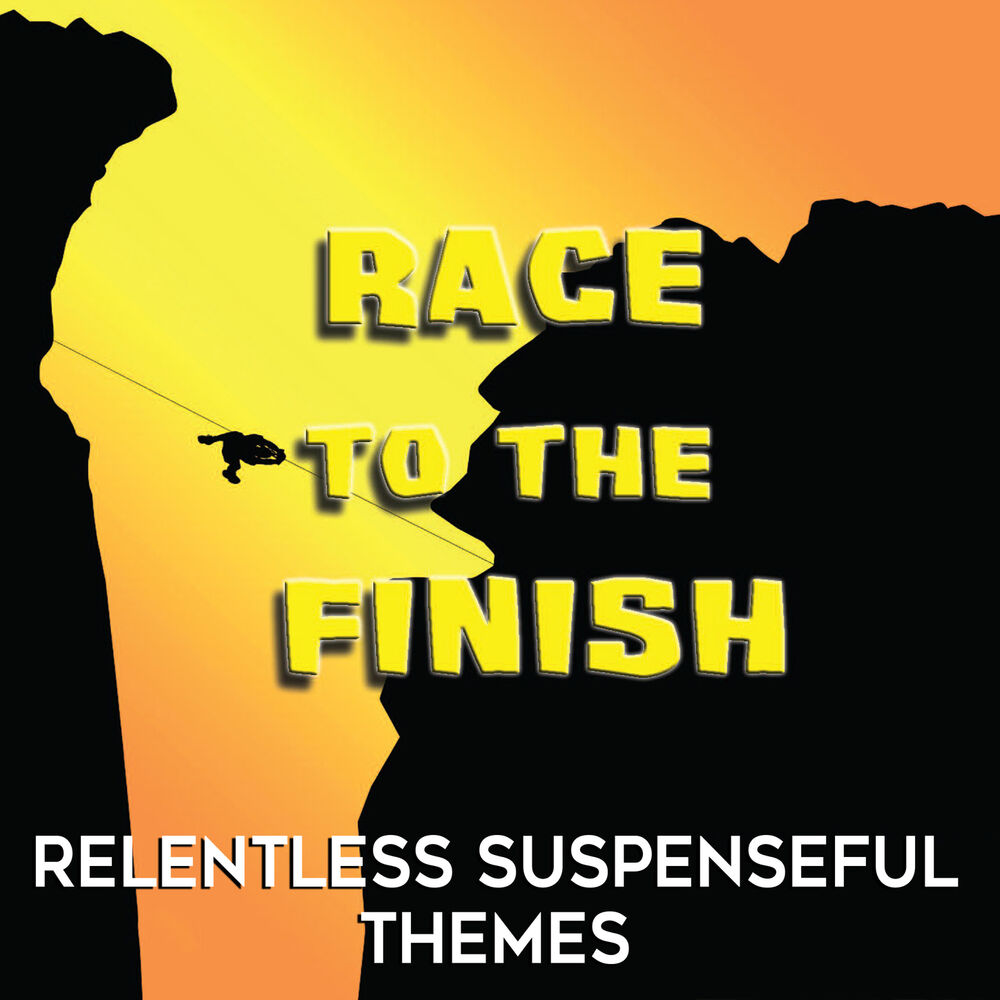 Picture of Race To the Finish: Relentless Suspenseful Themes
